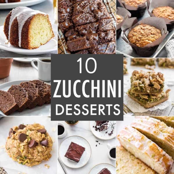 10 Zucchini Desserts